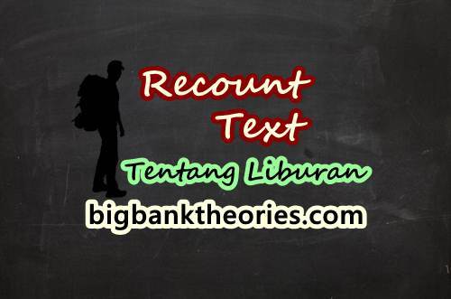 contoh recount text panjang
